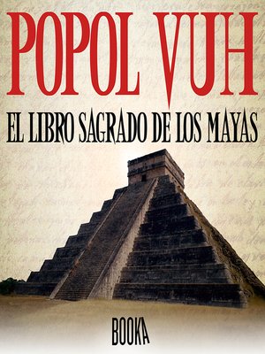 cover image of Popol Vuh, El libro sagrado de los mayas